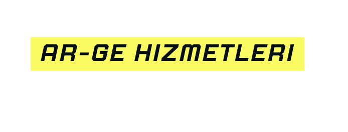 ar ge hızmetlerı
